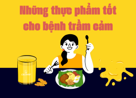 Thực phẩm tốt cho trầm cảm, giải pháp tự nhiên giúp bạn cân bằng cảm xúc